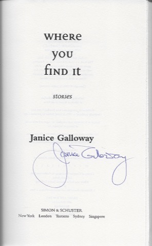 Where You Find It : Stories (SIGNED COPY)by: Galloway, Janice