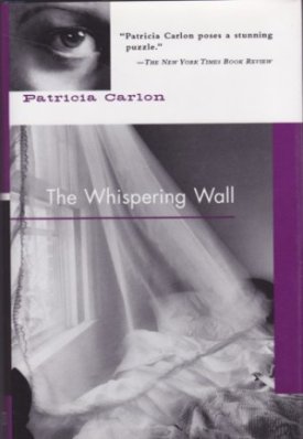 Whispering Wall, Theby: Carlon, Patricia