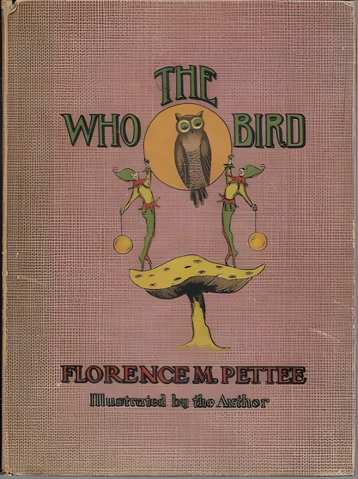 Who Bird and Other Whimsies, Theby: Pettee, Florence M.