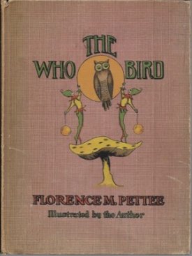 Who Bird and Other Whimsies, Theby: Pettee, Florence M.