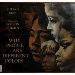 Why People are Different Colorsby: Julian May,  Symeon Shimin (Illustrator)