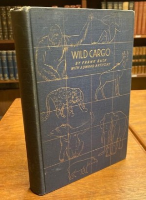 Wild Cargoby: Buck, Frank with Edward Anthony