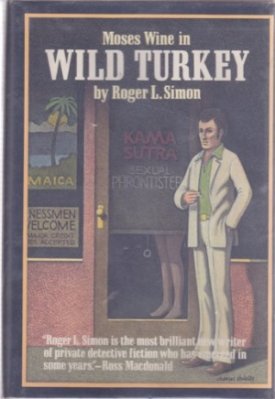Wild Turkey: A Moses Wine Mysteryby: Simon Roger L.