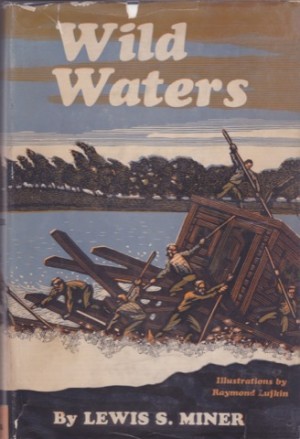 Wild Watersby: Miner, Lewis S.