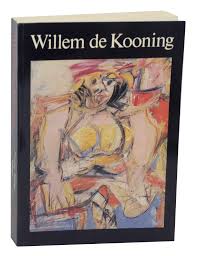 Willem de Kooning: Drawings, paintings, sculpture : New York, Berlin, Parisby: Cummings, Paul