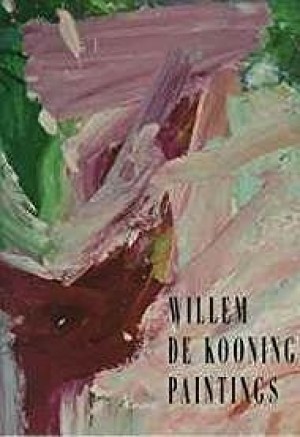 Willem de Kooning: Paintingsby: Sylvester, David