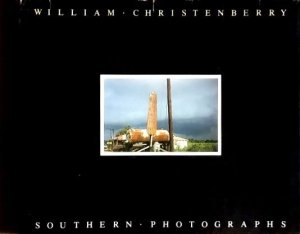 William Christenberry: Southern Photographs by: Christenberry, William / R. H. Cravans 
