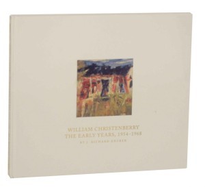 William Christenberry: The Early Years, 1954-1968 by: Gruber, J. Richard