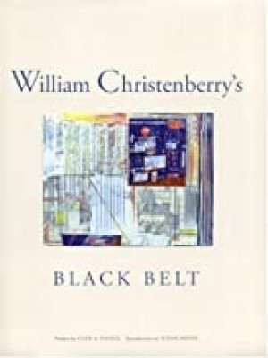 William Christenberry's Black Beltby: William Christenberry , Guin A. Nance, et al.
