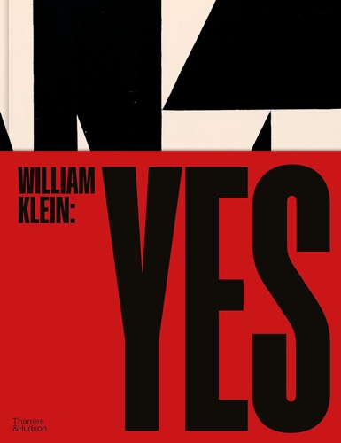 William Klein: Yesby: William Klein, David Campany (Contributor)