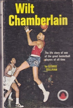 Wilt Chamberlainby: George Sullivan