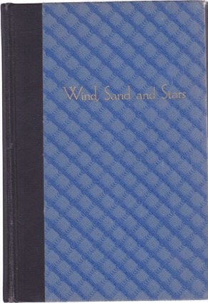 Wind, Sand, and Starsby: Antoine de Saint-Exupery