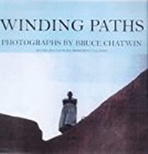 Winding Paths : Photographs by Bruce Chatwinby: Bruce Chatwin and Roberto Calasso