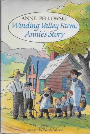 Winding Valley Farm: Annie's Story (SIGNED COPY)by: Pellowski, Anne