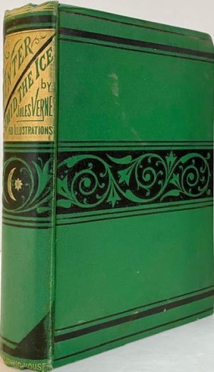 Winter Amid the Ice, and Other Thrilling Stories, Aby: Verne, Jules