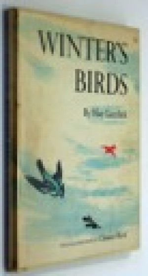 Winter's Birds (SIGNED COPY)by: Garelick, May and Clement Hurd