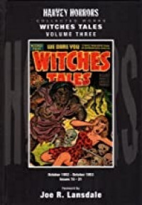 Witches Tales: Volume 3: Harvey Horrors Collected Worksby: Joe Lansdale (Foreword)