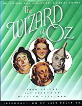 Wizard of Oz - Official 50th Anniversary Pictorial History, Theby: Fricke, John/Jay Scarfone/William Stillman