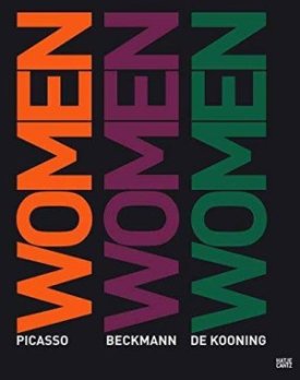 Women: Pablo Picasso, Max Beckmann, Willem de Kooningby: Bronfen, Elisabeth