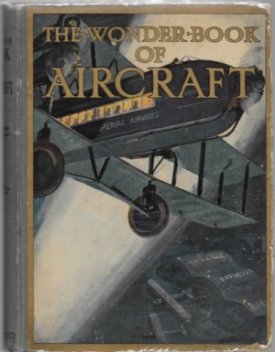 Wonder Book of Aircraft, The (Sixth Edition)by: Golding (Ed.), Harry