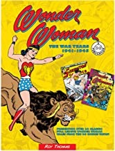 Wonder Woman: The War Years 1941-1945by: Thomas, Roy