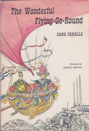 Wonderful Flying-Go-Round, Theby: Dana Faralla/Harold Berson