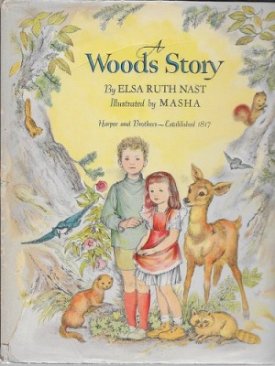 Woods Story, Aby: Nast, Elsa Ruth and Masha