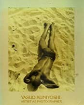 Yasuo Kuniyoshi: Artist as Photographerby: Riehlman, Franklin, Tom Wolf, and Bruce Weber