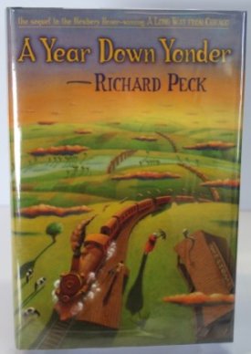 Year Down Yonder, A (SIGNED COPY)by: Peck, Richard