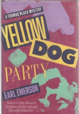 Yellow Dog Partyby: Emerson, Earl