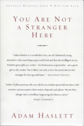 You are Not a Stranger Here (SIGNED PROOF)by: Haslett, Adam