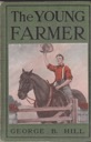 Young Farmer, Theby: Hill, George B.