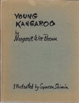 Young Kangarooby: Brown, Margaret Wise