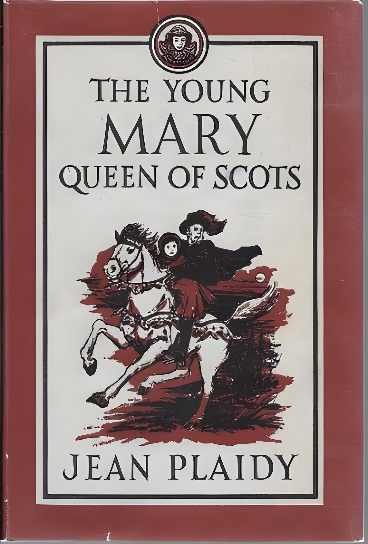 Young Mary Queen of Scots, Theby: Plaidy, Jean