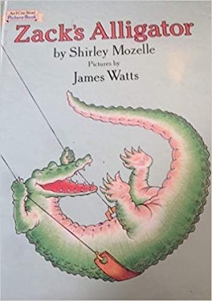 Zack's Alligatorby: Shirely Mozelle;  James Watts
