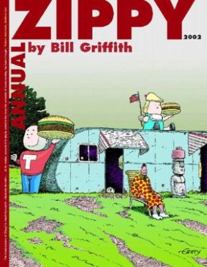 Zippy Annual, The September 2001- October 2002. Volume 3by: Griffith, Bill