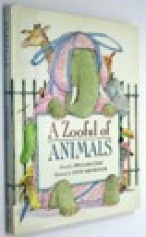 Zooful of Animals, A (SIGNED BY ILLUSTRATOR)by: Cole, William/Lynn Munsinger