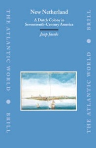The Dutch involvement in North America started after Henry Hudson, sailing under a Dutch flag in 1609, traveled up the river that would later bear his name.