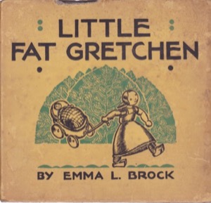 Little fat Gretchen is a wooden figure on top of a German music box. The written music for the music-box lullaby Gretchen sings to her baby appears on a few pages, so the lullaby can also be sung.