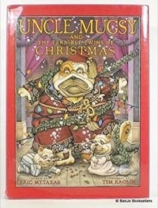 Wifeless, childless Mugsy, a bulldog, has freedom with no responsibilities. It's great. Then his nephews arrive to visit for Christmas. Mugsy comes to appreciate family. Wonderful illustrations. Poetic text.