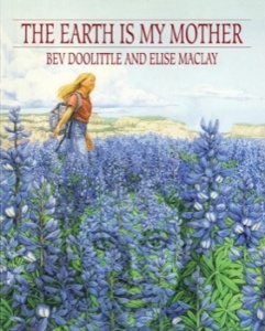 "The Earth Is My Mother" is the story of a courageous girl's determination to save a desert canyon from commercial development. Elaborately illustrated by Bev Doolittle's detailed watercolor paintings and intricate pencil drawings.